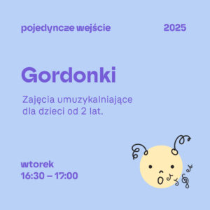 Gordonki, zajęcia 13 maja, grupa od 2 lat